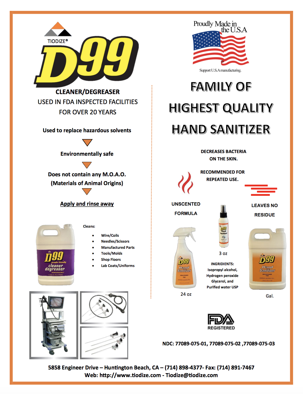 D99 Hand Sanitizer Added To The D99 Cleaner / Degreaser Product Line That Has Been Used In FDA Inspected Facilities For Over 20 Years